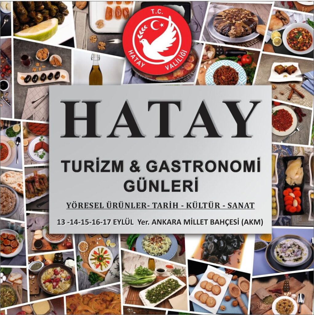 HATAY TURİZM VE GASTRONOMİSİ BAŞKENTE TAŞINIYOR