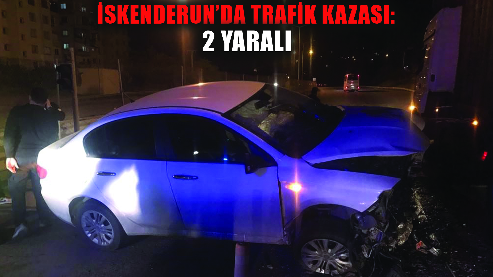 İskenderun’da trafik kazası: 2 yaralı