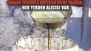 Binbir zahmetle üretiliyor, litresi 180 ila 200 liradan satılıyor
