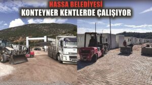 Hassa Belediyesinin konteyner kentte hizmetleri devam ediyor