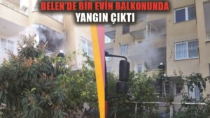 Hatay’ın Belen ilçesinde bir evin balkonu yandı