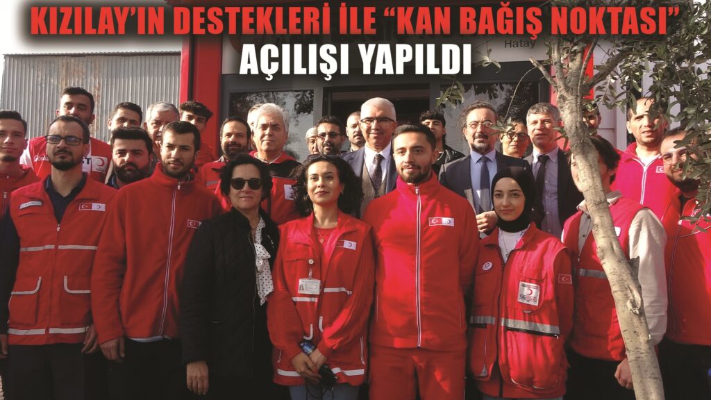 Hatay’da ‘Kan Bağış Noktası’ açıldı
