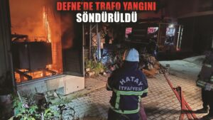 Hatay’da trafo yangını çıktı