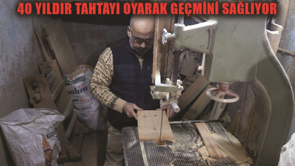 Hatay’da 40 yıldır tahtaya şekil vererek geçimini sağlıyor